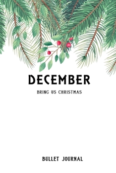 Bullet Journal " BRINGS US CHRISTMAS ": Recipes Notebook/Journal Gift 120 page, Lined, 6x9 (15.2 x 22.9 cm)