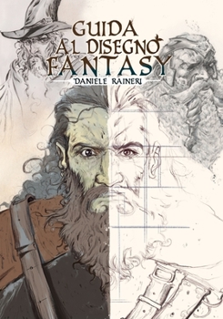 Paperback Guida al disegno fantasy (Italian Edition) [Italian] Book