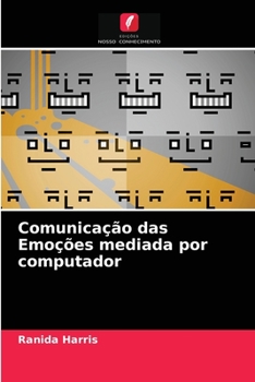 Paperback Comunicação das Emoções mediada por computador [Portuguese] Book