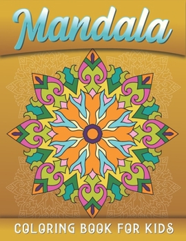 Paperback Mandala Coloring Book for Kids: Ages 8-12 Book