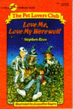 Paperback Love Me, Love My Werewolf Book