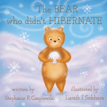 Paperback The Bear Who Didn't Hibernate Book