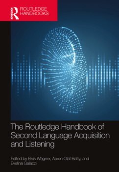 Hardcover The Routledge Handbook of Second Language Acquisition and Listening Book