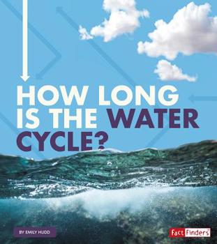 Hardcover How Long Is the Water Cycle? Book
