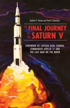 Hardcover The Final Journey of the Saturn V Book