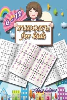 Paperback Sudoku for kids: 6-12 Book