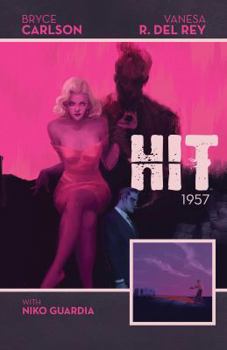 Hit: 1957 - Book #2 of the Hit