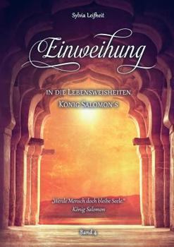 Paperback Einweihung in die Lebensweisheiten König Salomon's [German] Book