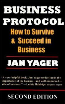 Paperback Business Protocol: How to Survive and Succeed in Business Book