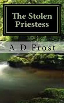 The Stolen Priestess: The Teserian: Book 1