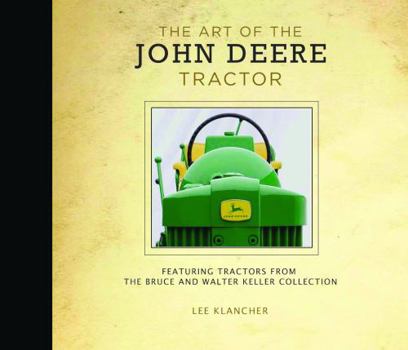 Hardcover The Art of the John Deere Tractor Book