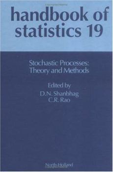 Stochastic Processes: Theory and Methods: Volume 19