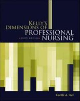 Paperback Kelly's Dimensions of Professional Nursing Book