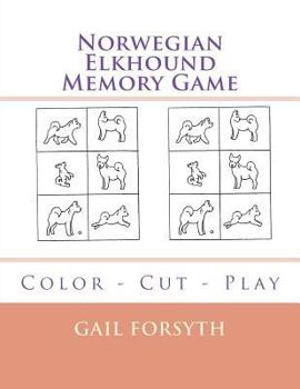 Paperback Norwegian Elkhound Memory Game: Color - Cut - Play Book