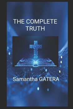 Paperback The Complete Truth: Bible Class Book