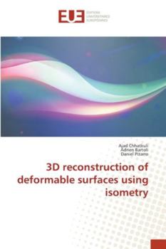 Paperback 3D reconstruction of deformable surfaces using isometry Book
