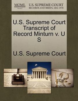 Paperback U.S. Supreme Court Transcript of Record Minturn V. U S Book