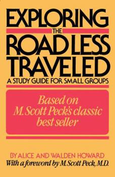 Paperback Exploring the Road Less Traveled: A Study Guide for Small Groups Book