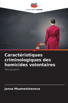 Paperback Caractéristiques criminologiques des homicides volontaires [French] Book