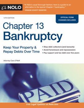 Paperback Chapter 13 Bankruptcy: Keep Your Property & Repay Debts Over Time Book