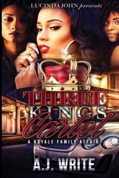 Paperback Three Kings Cartel: A Royale Family Affair Book