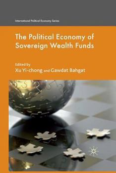 Paperback The Political Economy of Sovereign Wealth Funds Book