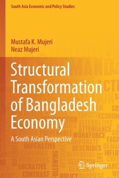 Paperback Structural Transformation of Bangladesh Economy: A South Asian Perspective Book