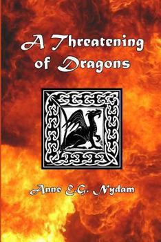 A Threatening of Dragons (Book 5) - Book #5 of the Otherworld