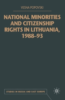 Paperback National Minorities and Citizenship Rights in Lithuania, 1988-93 Book