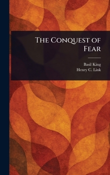 Hardcover The Conquest of Fear Book
