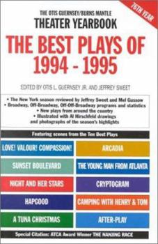 The Best Plays of 1994-1995: The Otis Guernsey/Burns Mantle Theater Yearbook (Best Plays) - Book  of the Best Plays Theater Yearbook