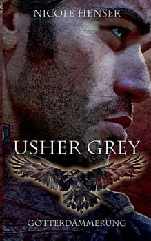 Paperback Usher Grey - Götterdämmerung: Roman [German] Book