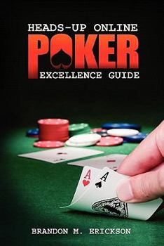 Paperback Heads-Up Online Poker Excellence Guide Book