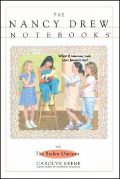 The Stolen Unicorn (Nancy Drew: Notebooks, #18) - Book #18 of the Nancy Drew: Notebooks