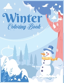 Paperback Christmas and Winter Coloring Book: Fun Coloring Activities With Snowmen, Santa Claus, Christmas tree, Christmas light and Many More . Book