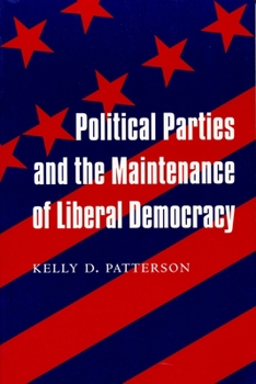 Paperback Political Parties and the Maintenance of Liberal Democracy Book