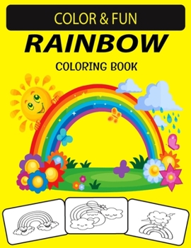 Paperback Rainbow Coloring Book: New and Expanded Edition Unique Designs Rainbow Coloring Book for Kids, Preschoolers & Adults Book