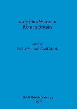 Paperback Early Fine Wares in Roman Britain Book