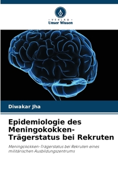 Paperback Epidemiologie des Meningokokken-Trägerstatus bei Rekruten [German] Book