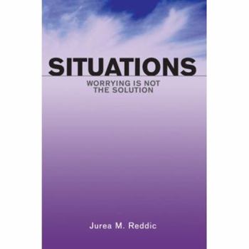 Paperback Situations: Worrying is not the solution Book