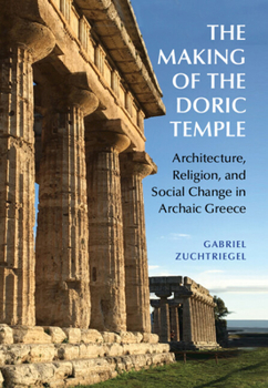 Hardcover The Making of the Doric Temple Book