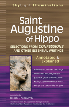 Paperback Saint Augustine of Hippo: Selections from Confessions and Other Essential Writingsaannotated & Explained Book