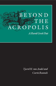 Paperback Beyond the Acropolis: A Rural Greek Past Book