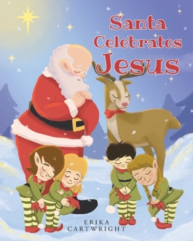 Paperback Santa Celebrates Jesus Book