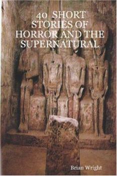 Paperback 40 SHORT STORIES OF HORROR AND THE SUPERNATURAL Book