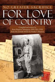 Paperback No Greater Sacrifice for Love of Country Book