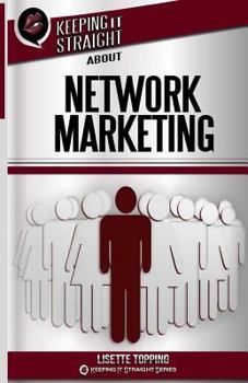 Paperback Keeping It Straight About Network Marketing Book