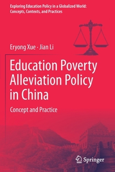 Paperback Education Poverty Alleviation Policy in China: Concept and Practice Book