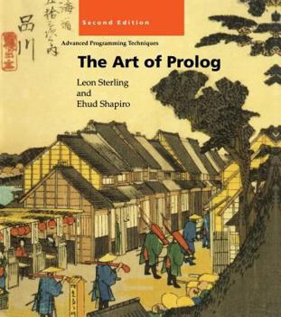 Hardcover The Art of Prolog, Second Edition: Advanced Programming Techniques (Logic Programming) Book