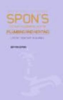 Paperback Spon's Estimating Costs Guide to Plumbing and Heating (Spon's Estimating Costs Guides) Book